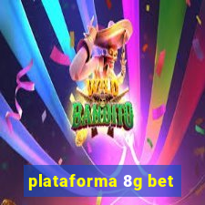 plataforma 8g bet